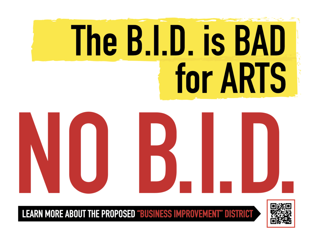 Printable Poster image with bold text "The BID is Bad for Arts. No B.I.D."