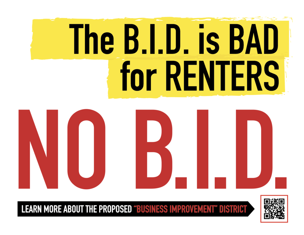 Printable Poster image with bold text "The BID is Bad for Renters. No B.I.D."