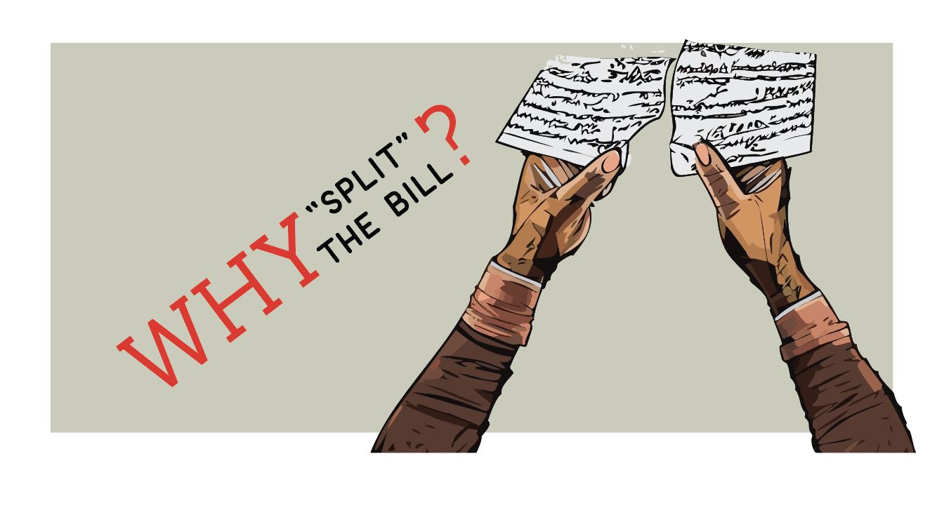 A Closer Look: Why “Split the Bill?”